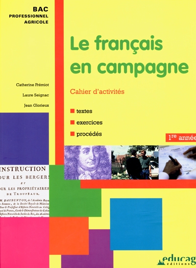 Le français en campagne : cahier d'activités : bac professionnel agricole, 1re année