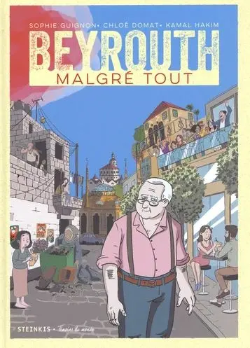 Beyrouth malgré tout