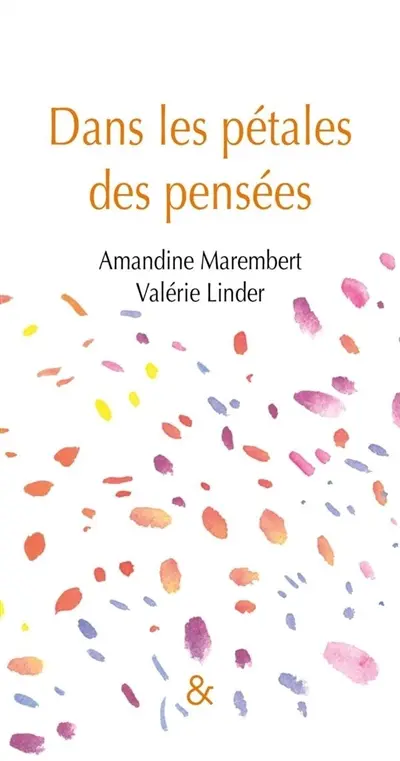 Dans les pétales des pensées