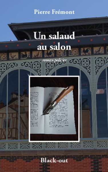Un salaud au salon : roman policier