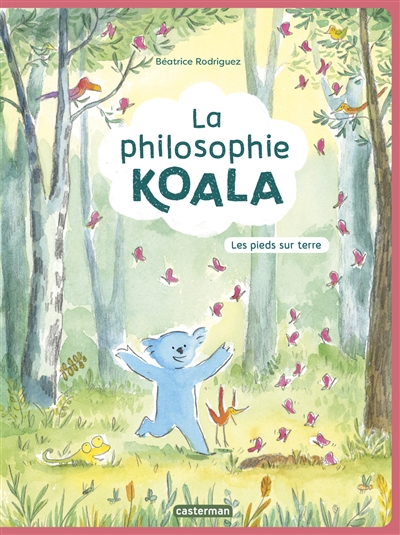 La philosophie Koala. Vol. 2. Les pieds sur terre