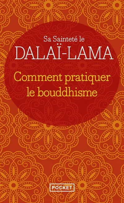 Comment pratiquer le bouddhisme