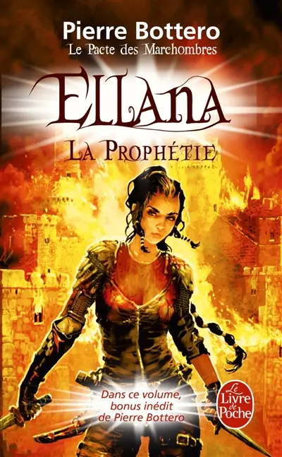 Le pacte des Marchombres. Vol. 3. Ellana, la prophétie
