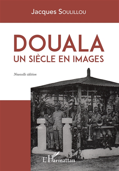 Douala : un siècle en images