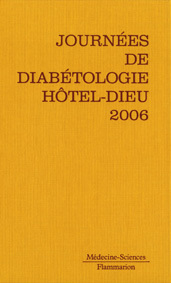 Journées annuelles de diabétologie de l'Hôtel-Dieu 2006