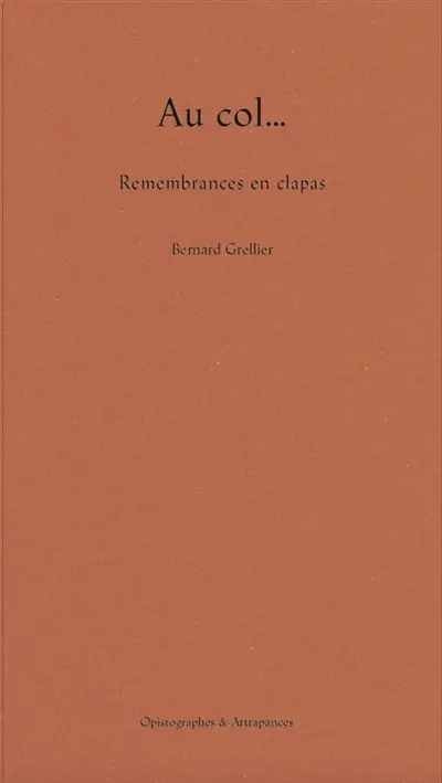 Au col... Remembrances en clapas