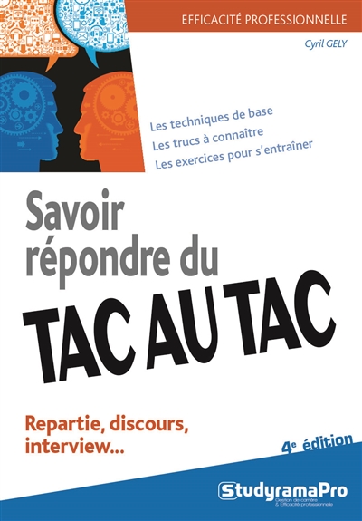 Savoir répondre du tac au...