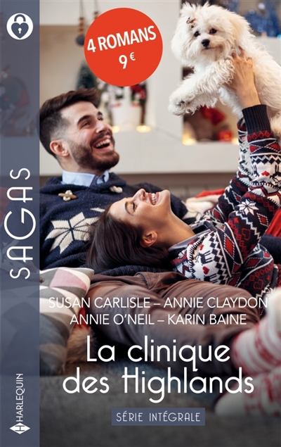 La clinique des Highlands : Série Intégrale : Un Noël écossais - Une famille pour Flora - La bal d'une héritière - Le souvenir d'une nuit d'amour