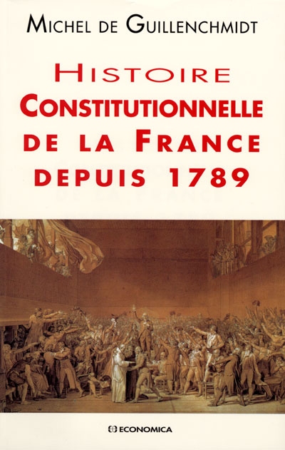 Histoire constitutionnelle de la France depuis 1789
