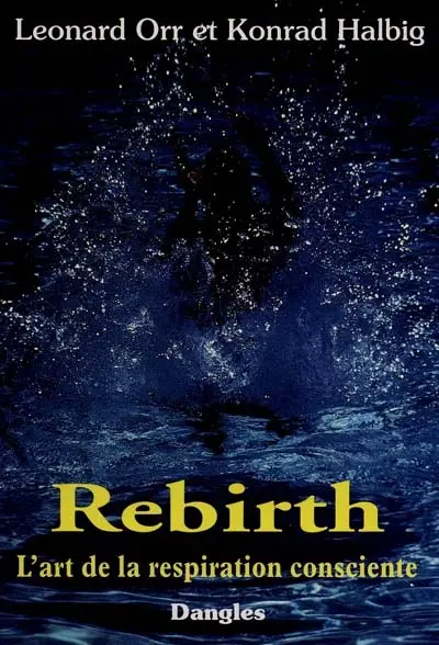 Rebirth : l'art de la respiration consciente