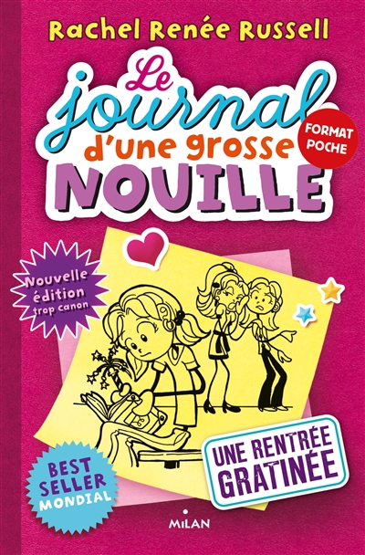 Le journal d'une grosse nouille : Une rentrée gratinée