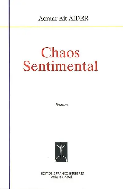 Chaos sentimental
