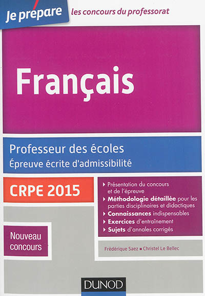 Français : professeur des écoles, épreuve écrite d'admissibilité : CRPE 2015, nouveau concours