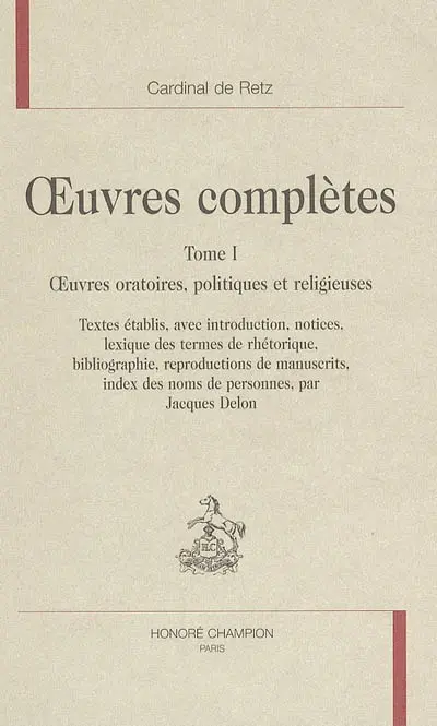 Oeuvres complètes. Vol. 1. Oeuvres oratoires, politiques et religieuses