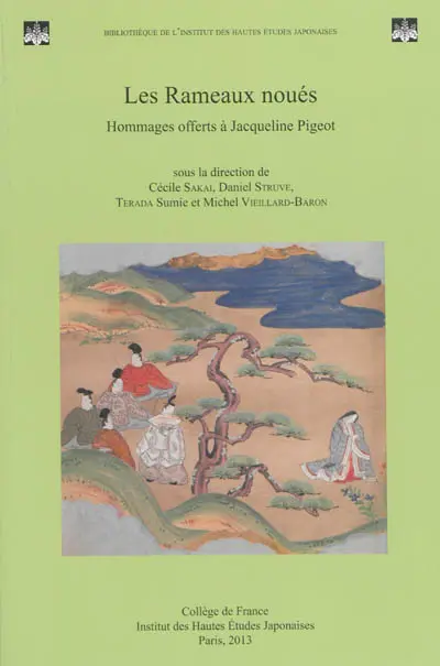 Les rameaux noués : hommages offerts à Jacqueline Pigeot