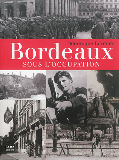 Bordeaux sous l'Occupation