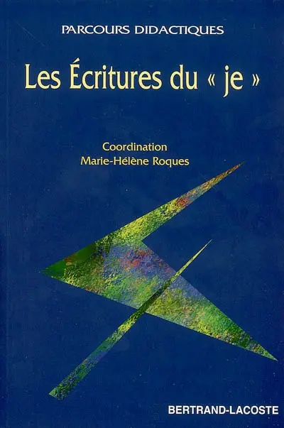 Les écritures du je