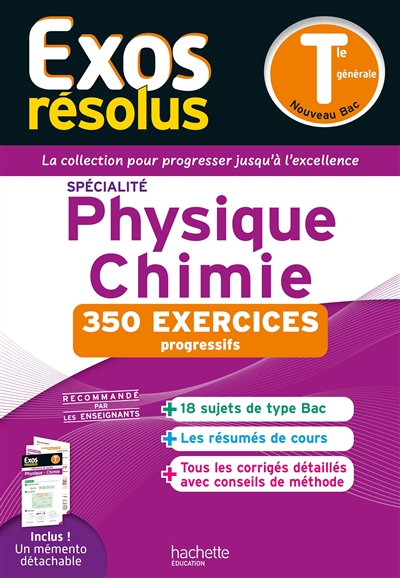 Physique chimie spécialité, terminale générale : 350 exercices progressifs : nouveau bac