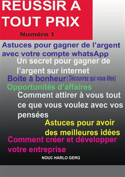 REUSSIR A TOUT PRIX