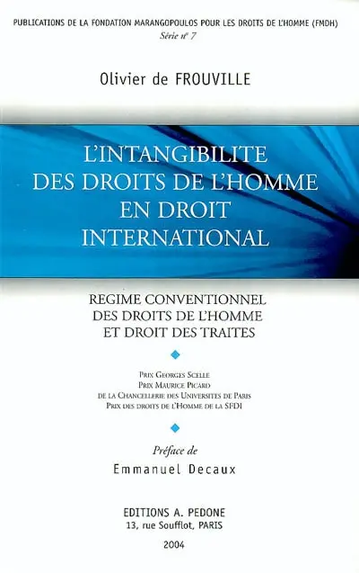 L'intangibilité des droits de l'homme en droit international : régime conventionnel des droits de l'homme et droit des traités