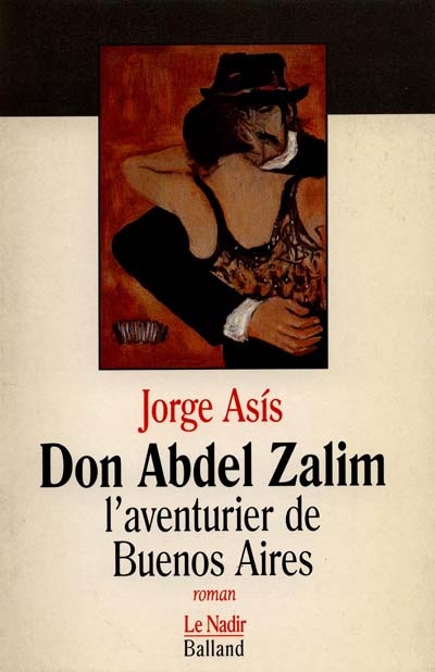 Don Abdel Zalim, l'aventurier de Buenos-Aires