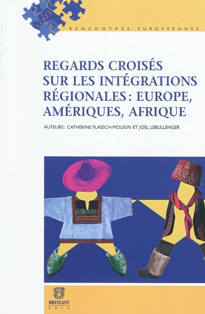 Regards croisés sur les intégrations régionales : Europe, Amérique, Afrique