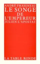 Le Songe de l'empereur Julien l'Apostat