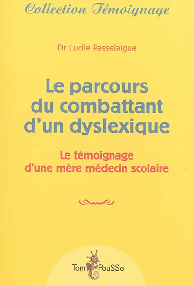 Le parcours du combattant d'un dyslexique : le témoignage d'une mère médecin scolaire