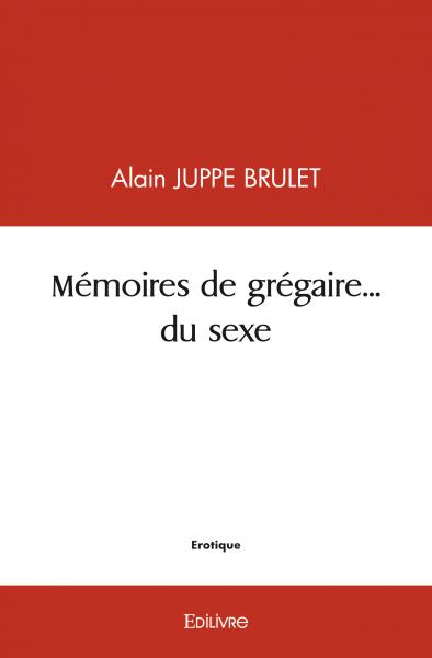 Mémoires de grégaire... du...
