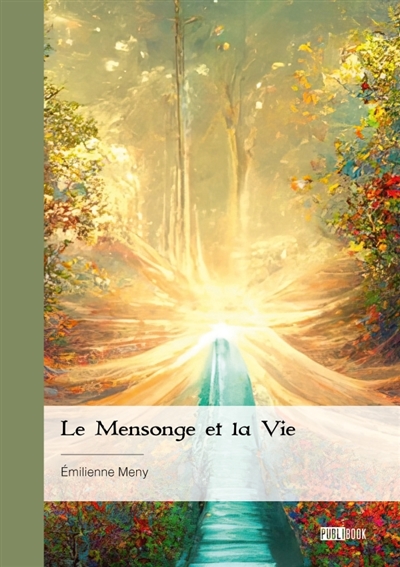 Le Mensonge et la Vie