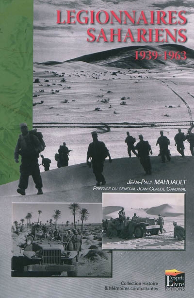 Légionnaires sahariens, 1939-1963