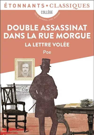 Double assassinat dans la rue Morgue. La lettre volée
