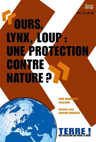 Ours, lynx, loup : une protection contre nature ?