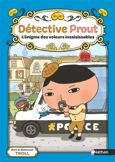 Détective Prout. Vol. 3. L'énigme des voleurs insaisissables