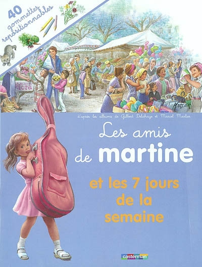 Les amis de Martine et les 7 jours de la semaine