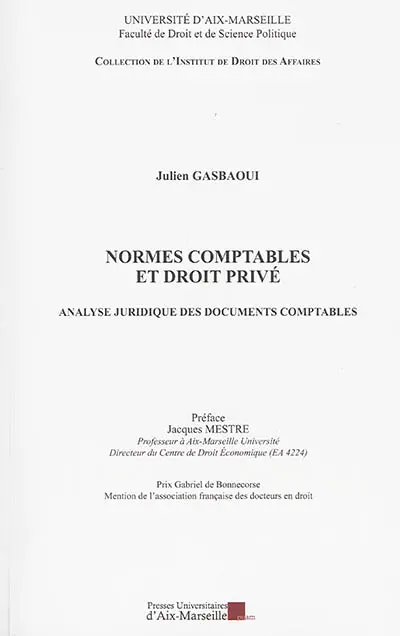 Normes comptables et droit privé : analyse juridique des documents comptables