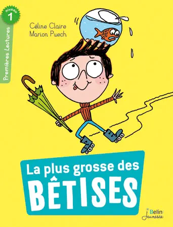 La plus grosse des bêtises