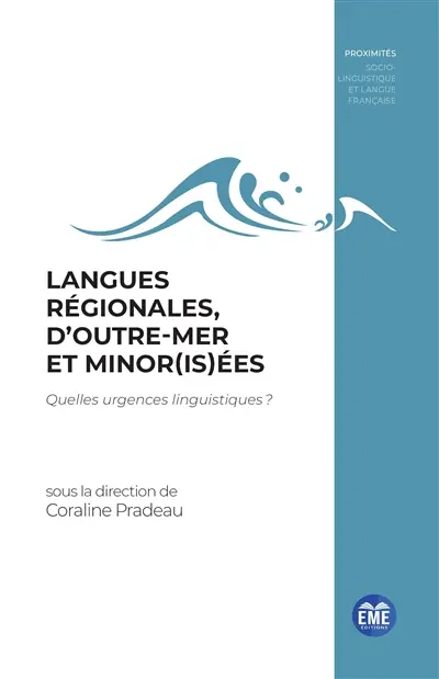 Langues régionales d'Outre-mer et minor(is)ées : quelles urgences linguistiques ?