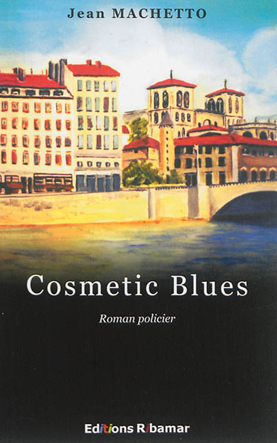 Cosmetic blues : roman policier