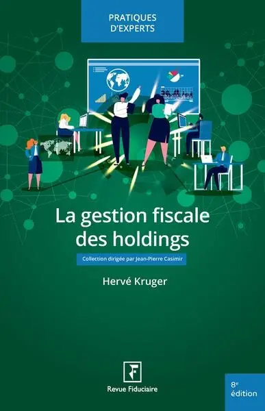 La gestion fiscale des holdings