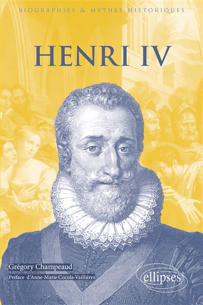 Henri IV : 1553-1610