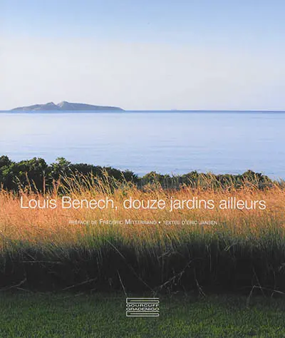 Louis Benech, douze jardins ailleurs