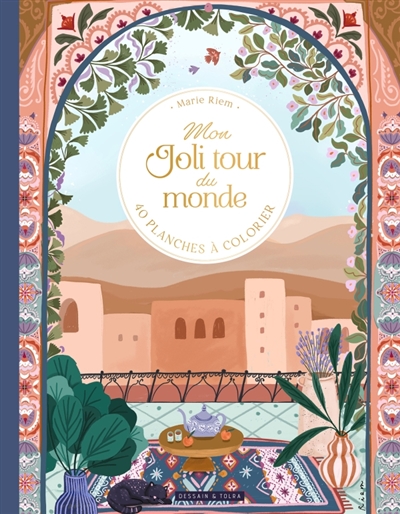 Mon joli tour du monde :...