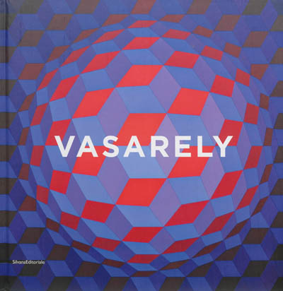 Vasarely : hommage. Vasarely : tribute