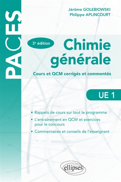 Chimie générale, UE 1 : cours et QCM corrigés et commentés