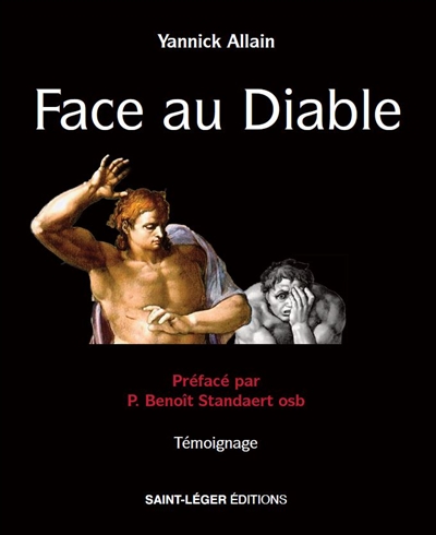 Face au diable : témoignage