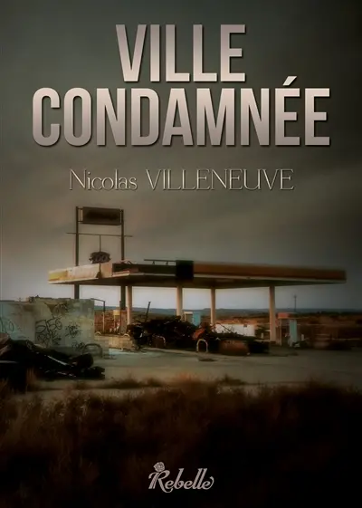 Ville condamnée