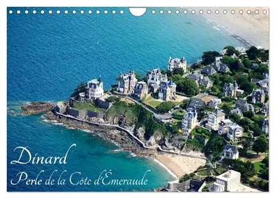 Dinard Perle de la Côte d'Emeraude (Calendrier mural 2026 DIN A4 vertical), CALVENDO calendrier mensuel : Visite de la station balnéaire de Dinard