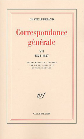 Correspondance générale. Vol. 7. 6 juin 1824-31 décembre 1827