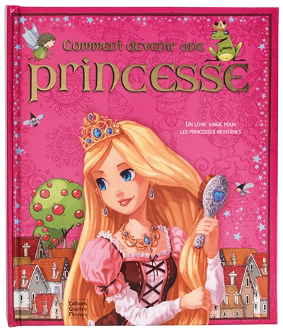 Comment devenir une princesse